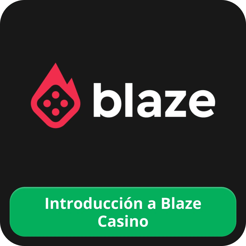 Introducción a Blaze casino