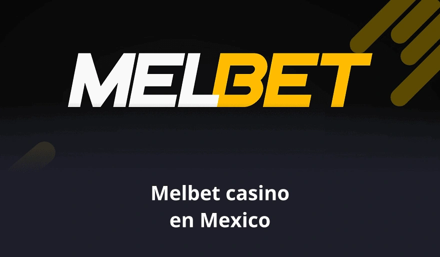 Melbet casino en Mexico